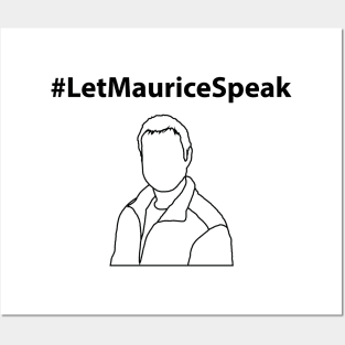 #LetMauriceTalk Posters and Art